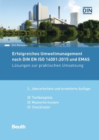 Publikácie  DIN Media Praxis; Erfolgreiches Umweltmanagement nach DIN EN ISO 14001:2015 und EMAS; Lösungen zur praktischen Umsetzung Textbeispiele, Musterformulare, Checklisten 14.11.2019 náhľad