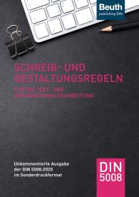 Publikácie  DIN Media Praxis; Schreib- und Gestaltungsregeln für die Text- und Informationsverarbeitung; Unkommentierte Ausgabe der DIN 5008:2020 im Sonderdruckformat 31.3.2020 náhľad