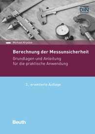 Publikácie  DIN Media Praxis; Berechnung der Messunsicherheit; Grundlagen und Anleitung für die praktische Anwendung 6.5.2020 náhľad