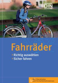 Náhľad  DIN-Ratgeber; Fahrräder; Richtig auswählen, sicher fahren 8.1.2007