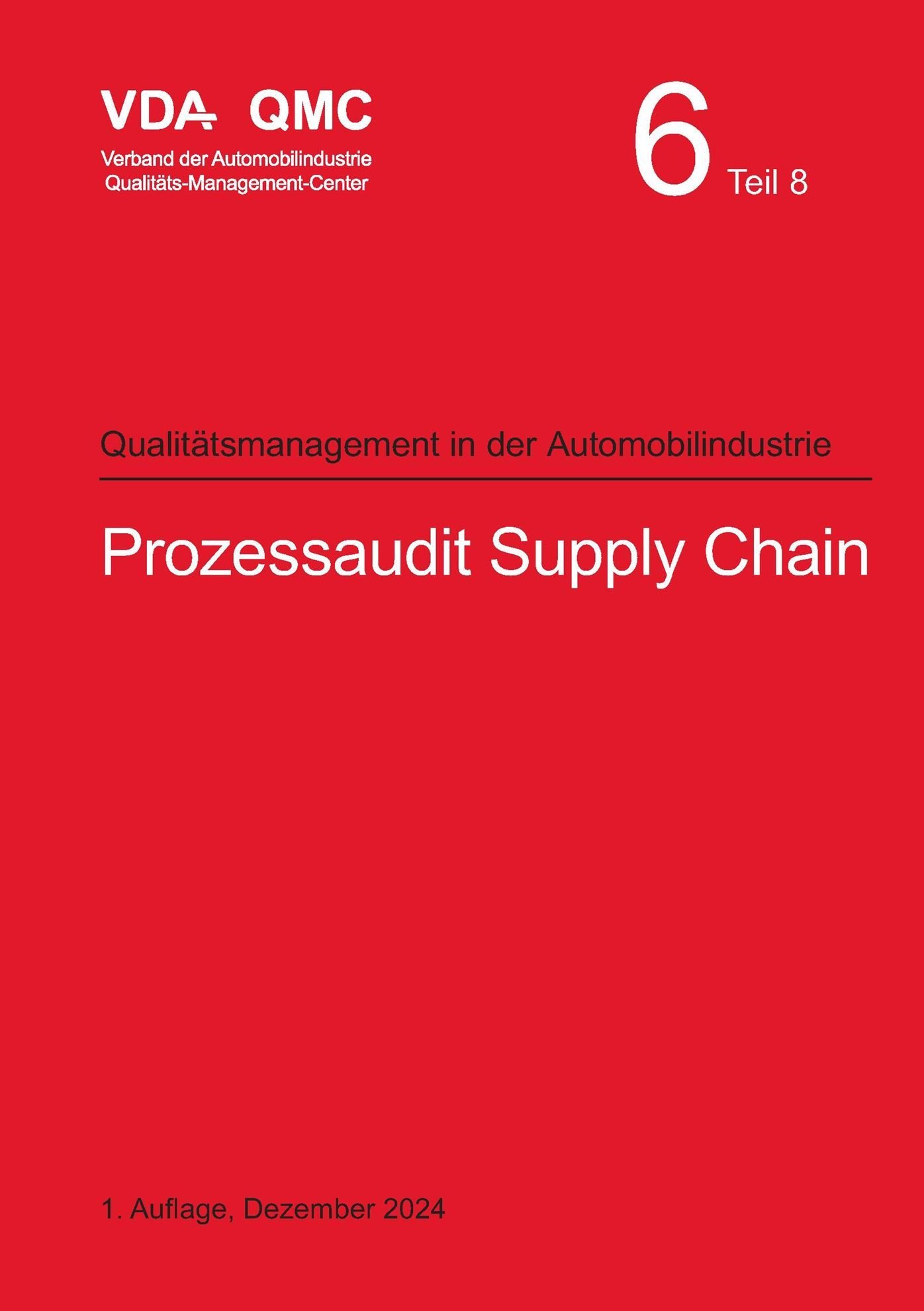 Publikácie  VDA Band 6.8 Prozessaudit Supply Chain, 1. Auflage, Dezember 2024 1.12.2024 náhľad