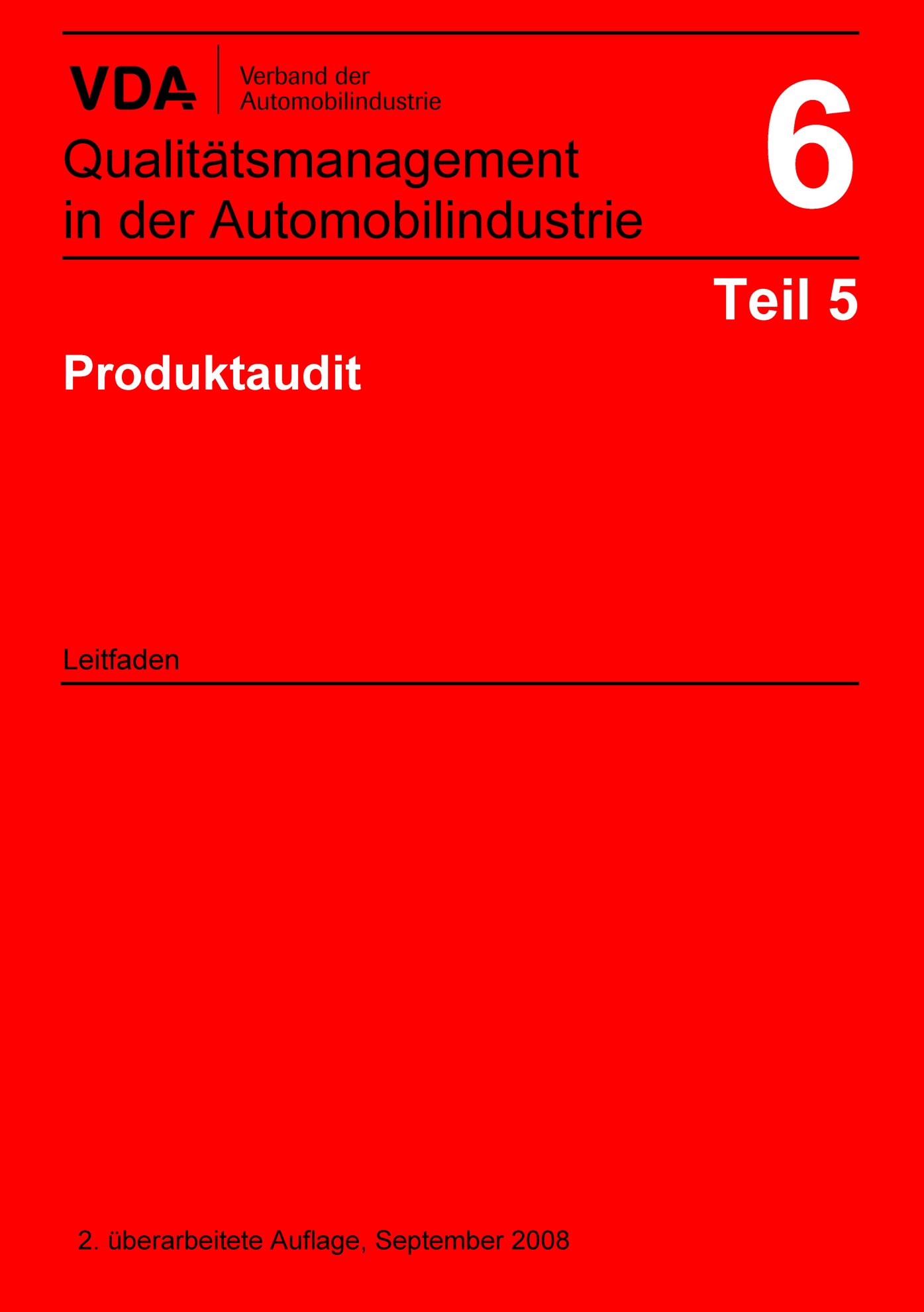 Publikácie  VDA Band 6 Teil 05 Produktaudit, 2. überarbeitete Auflage 2008 1.1.2008 náhľad