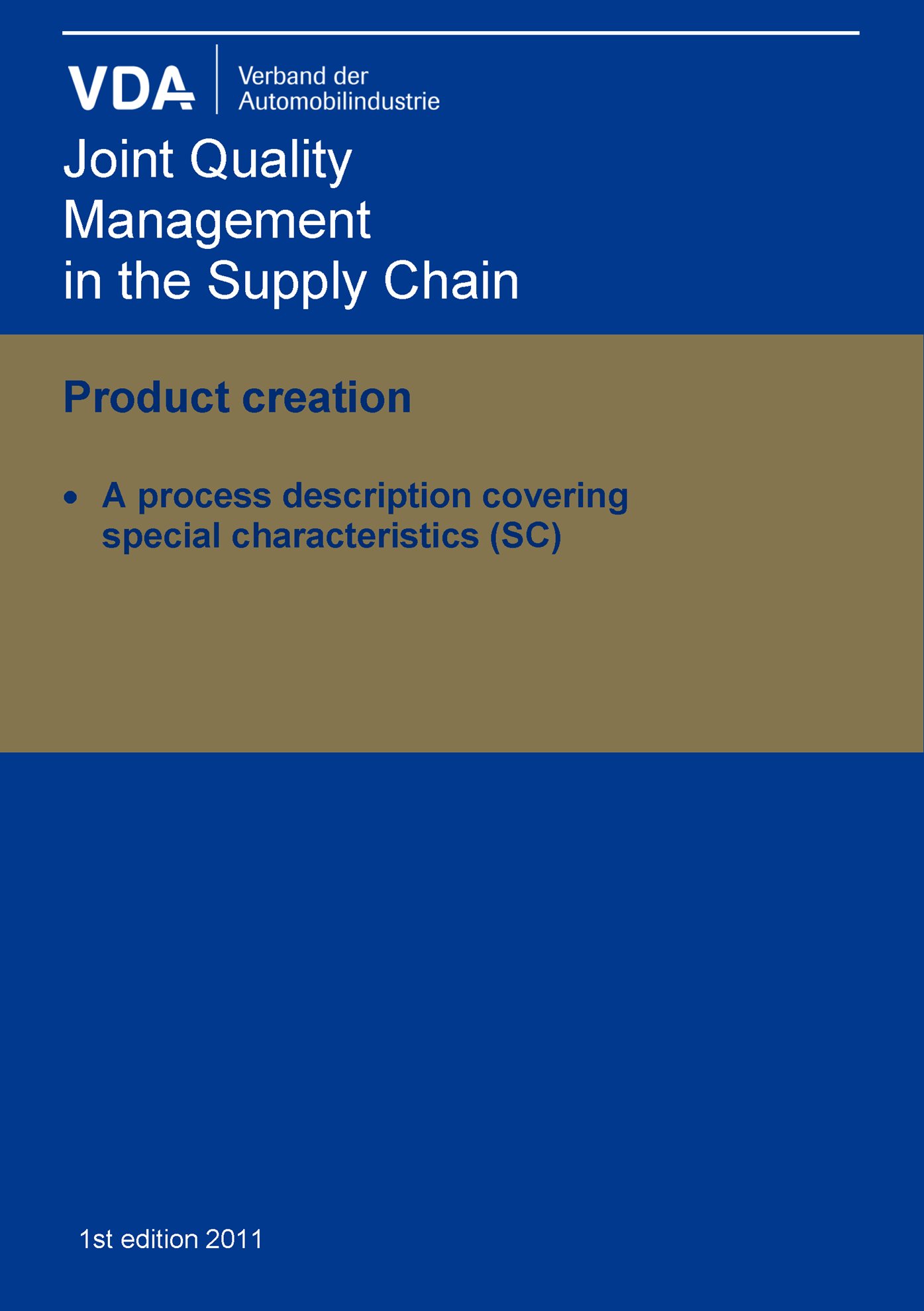 Publikácie  VDA Special characteristics (SC) / A process description covering special characteristics (SC), 1st edition 2011 1.1.2011 náhľad