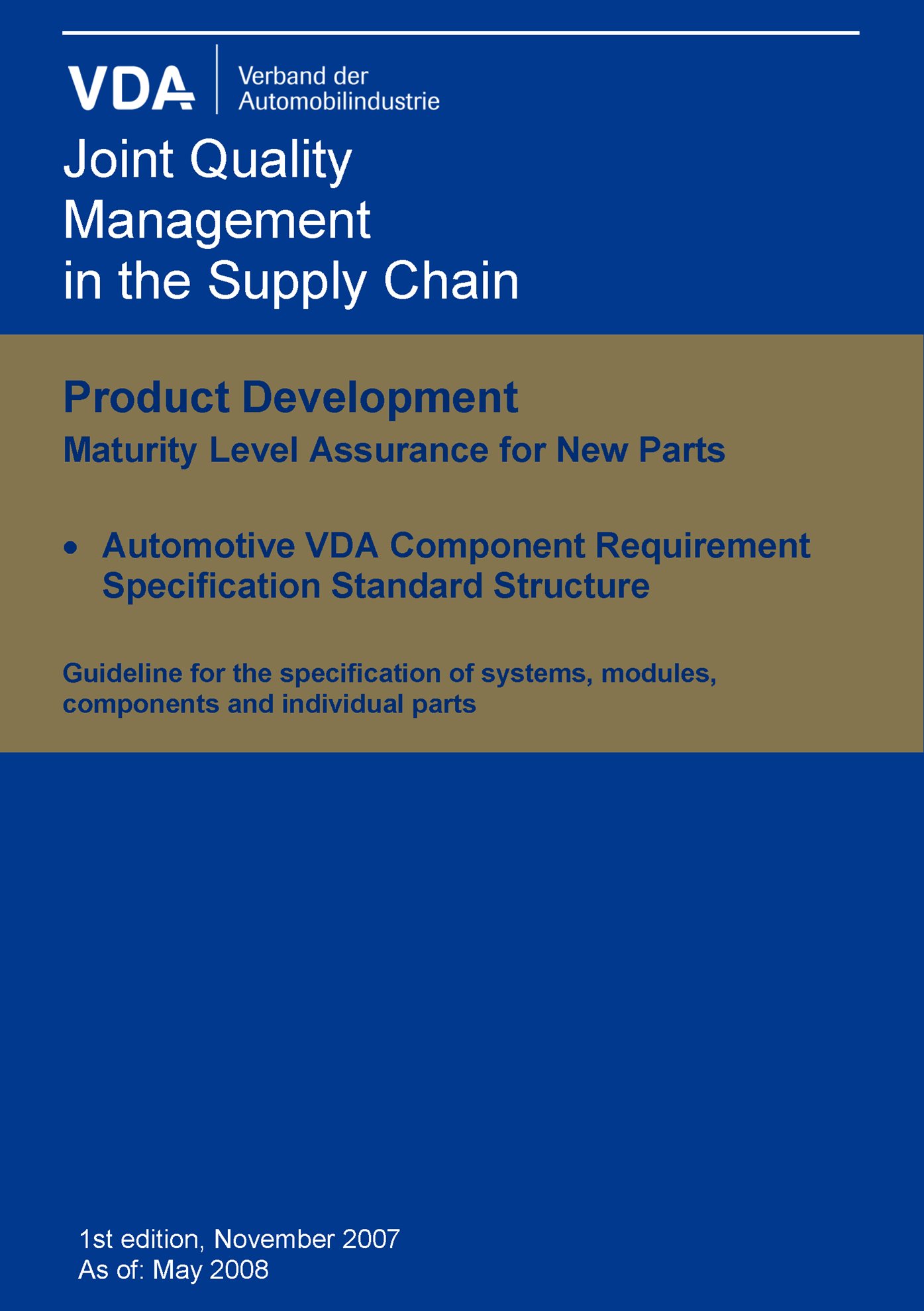 Publikácie  VDA Automotive VDA Component Requirement - Specification Standard Structure / 1st edition 2007 1.1.2007 náhľad