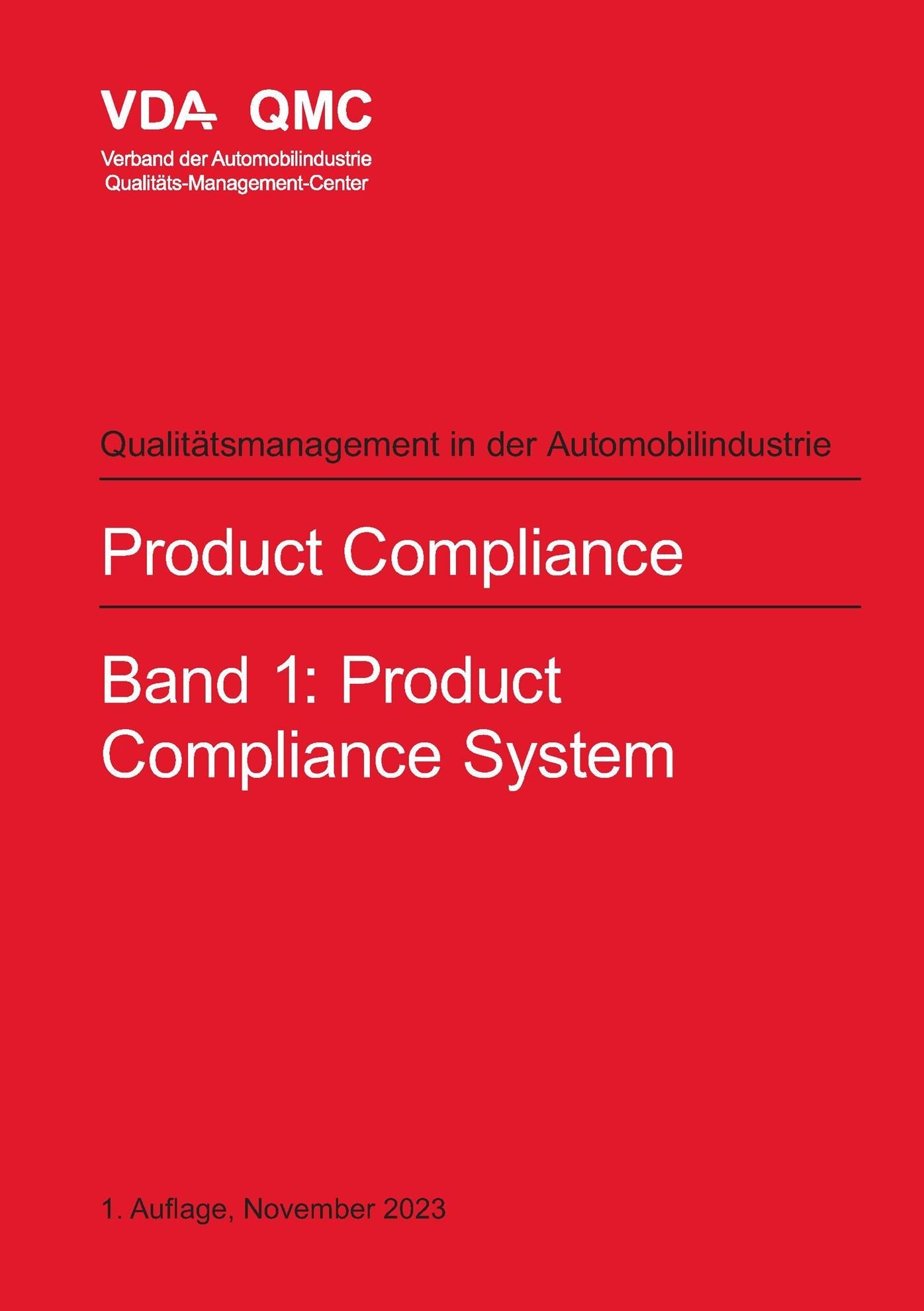Náhľad  VDA Product Compliance. Band 1: Product Compliance System. 1. Auflage, November 2023 1.11.2023