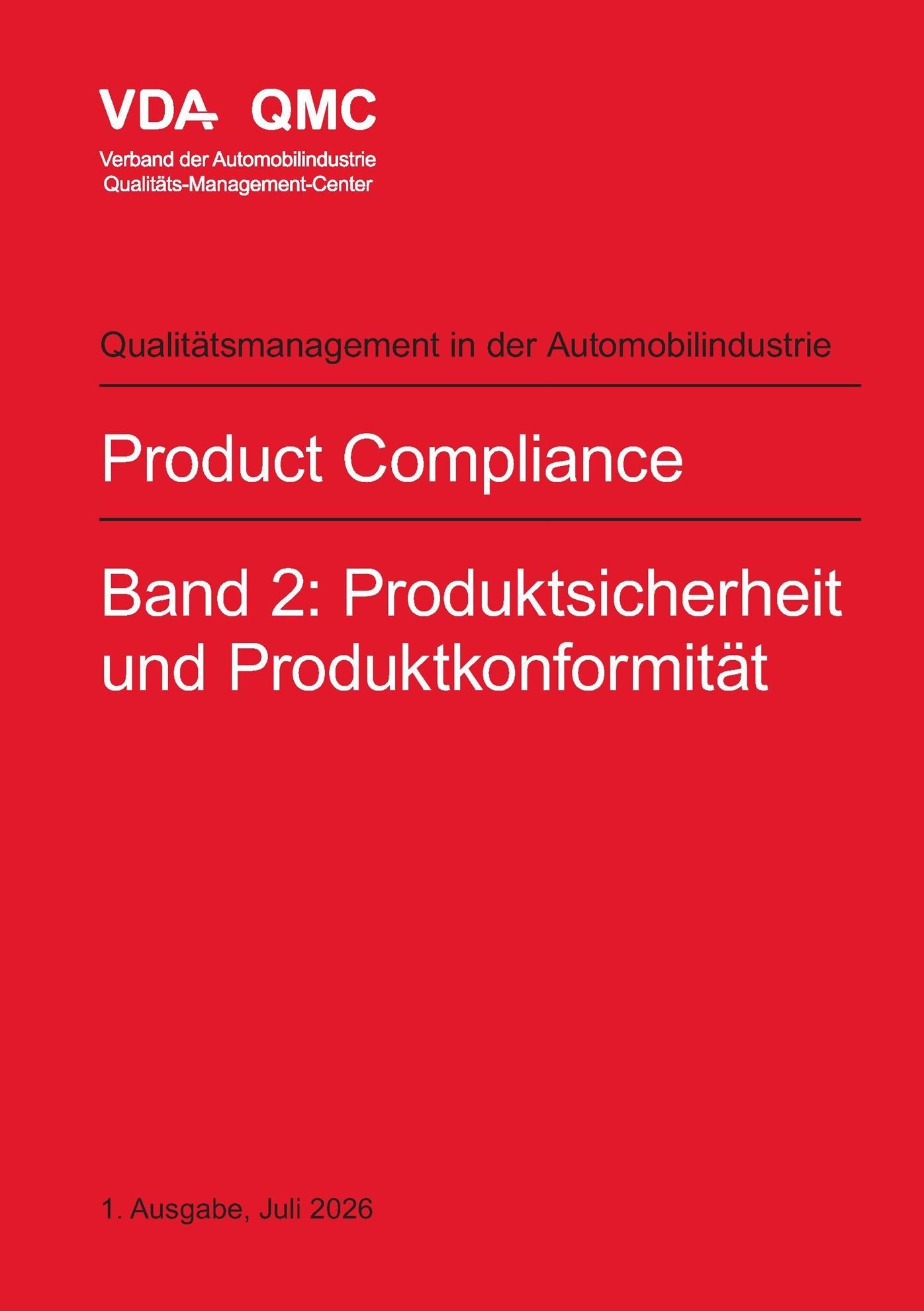 Náhľad  VDA Product Compliance. Band 2: Produktsicherheit und Produktkonformität. 1. Ausgabe, Juli 2026 1.7.2026