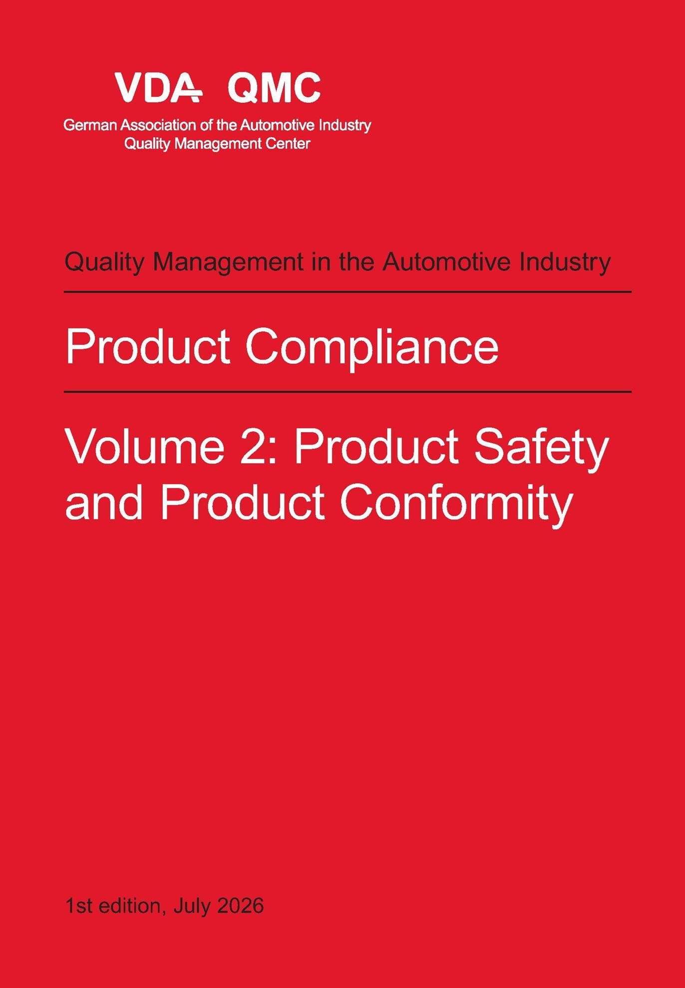 Náhľad  VDA Product Compliance. Volume 2: Product Safety and Product Conformity. 1st edition, July 2026 1.7.2026