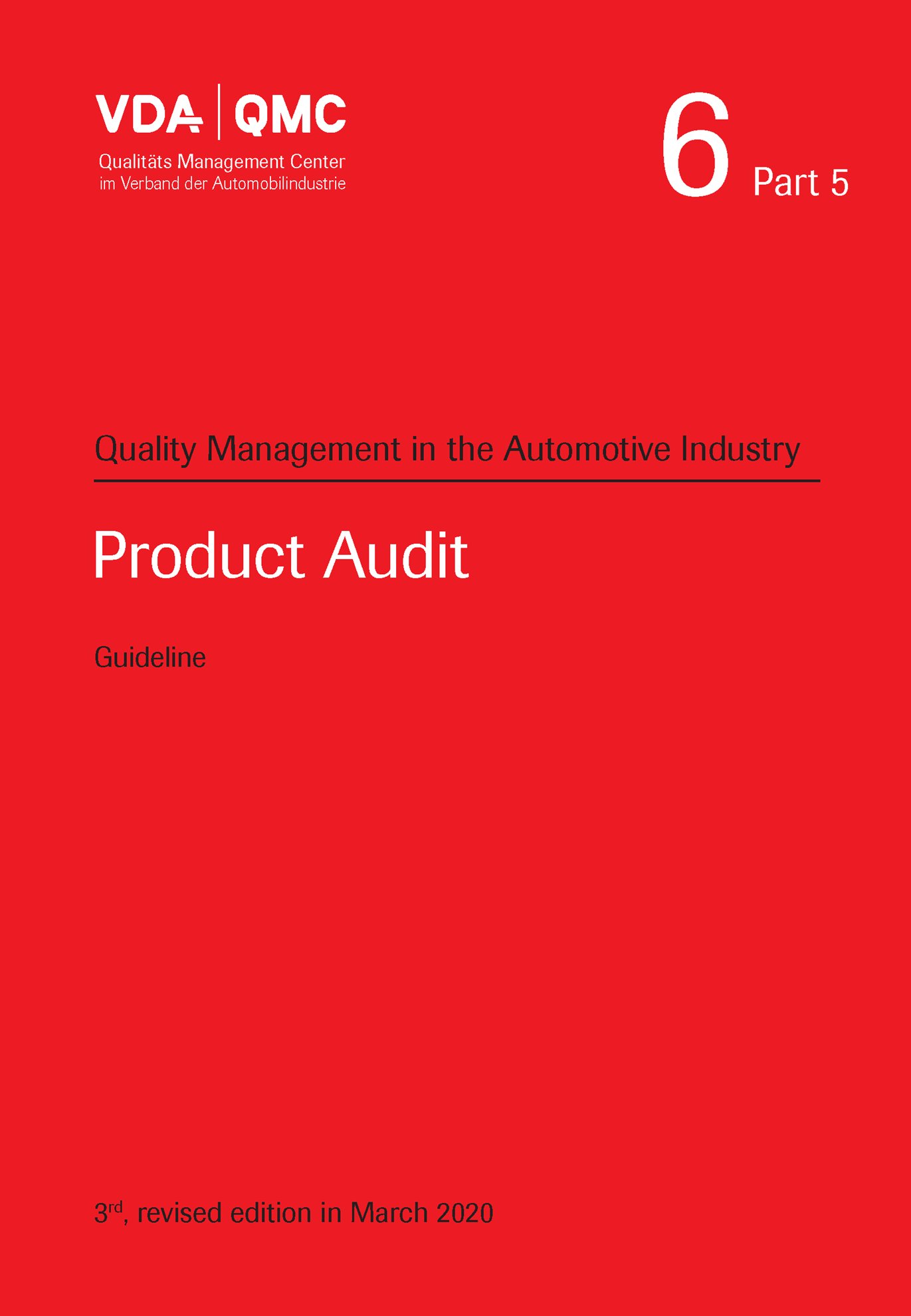 Publikácie  VDA Volume 6 Part 5 - Product Audit, 3rd, revised edition, March 2020 1.3.2020 náhľad