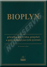 Náhľad  Bioplyn. Příručka pro výuku, projekci a provoz bioplynových systémů 1.1.2010