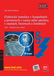 Náhľad  Elektrické instalace v koupelnách a prostorech s vanou nebo sprchou, v saunách, bazénech a fontánách (třetí - aktualizované vydání) (rok vydání 2026) - svazek 125 1.3.2026