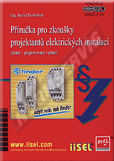 Publikácie  Příručka pro zkoušky projektantů elektrických instalací (druhé - přepracované vydání) (rok vydání 2011) - svazek 86 1.1.2011 náhľad