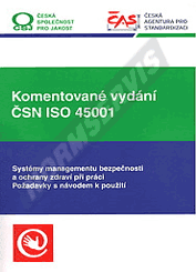 Publikácie  Komentované vydání ČSN ISO 45001. Systémy managementu bezpečnosti a ochrany zdraví při práci. Požadavky s návodem k použití. 1. vydání 1.11.2018 náhľad