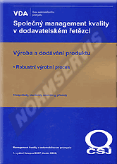 Publikácie  Společný management kvality v dodavatelském řetězci. Výroba a dodávání produktu. Robustní výrobní proces. Předpoklady, standardy, controling, příklady - 1. vydání 1.12.2009 náhľad