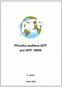 Publikácie  Příručka auditora IATF pro IATF 16949 - 5. vydání 1.1.2025 náhľad