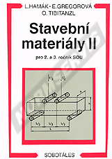 Publikácie  Stavební materiály II pro 2. a 3. ročník SOU. Autor: Hamák, Gregorová, Tibitanzl 1.1.2003 náhľad