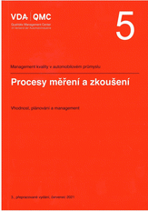 Publikácie  VDA 5 - Vhodnost kontrolních procesů - 2. vydání. 1.3.2011 náhľad