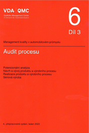 Publikácie  VDA 6.3 - Audit procesu. Potencionální analýza. Návrh a vývoj produktu a výrobního procesu. Realizace produktu a výrobního procesu. Sériová výroba - 4. vydání 1.1.2023 náhľad