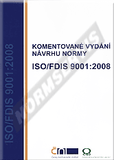 Publikácie  Komentované vydání návrhu normy ISO/FDIS 9001: 2008 - 1. vydání 1.1.2008 náhľad